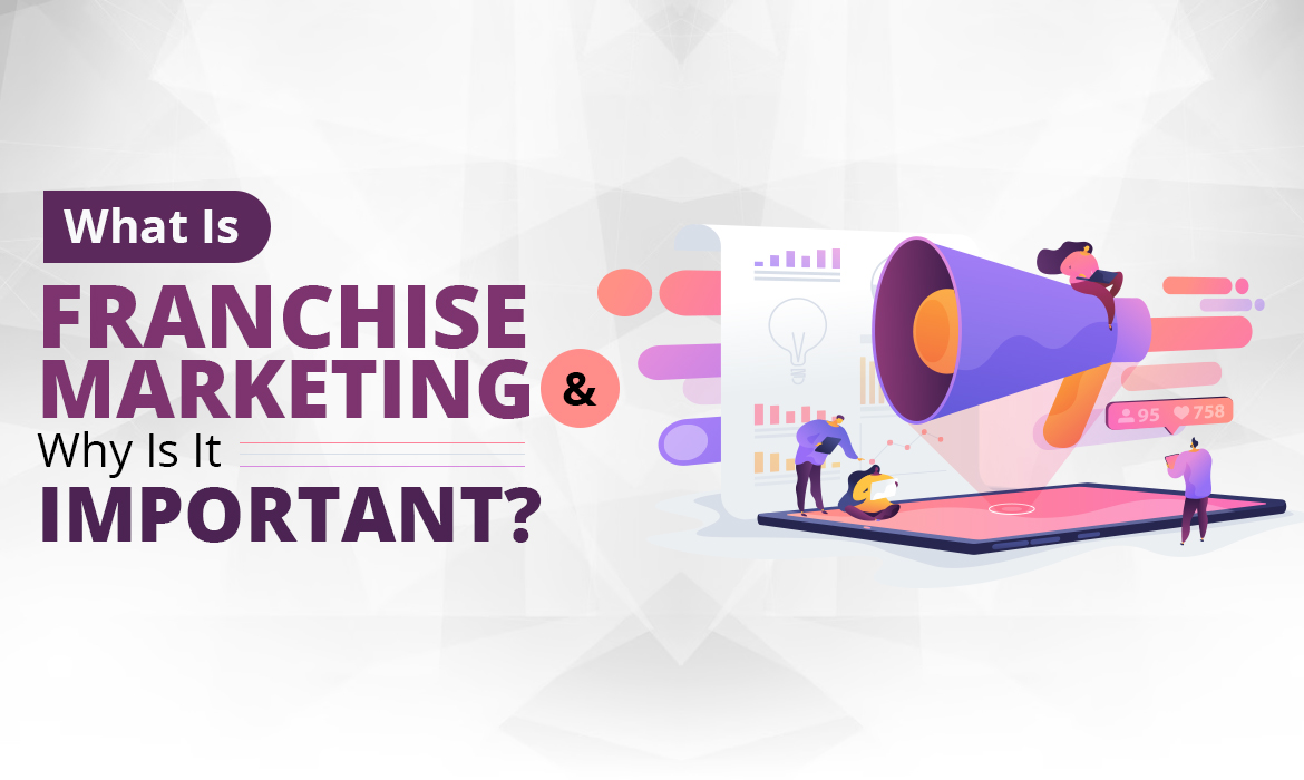 What Is Franchise Marketing blog banner